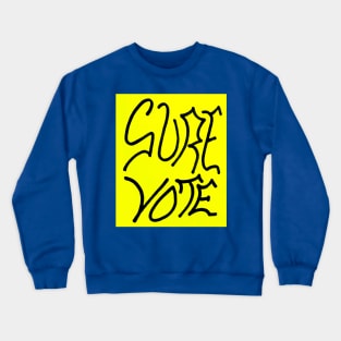 SURE VOTE Crewneck Sweatshirt